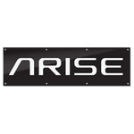 The Arise Contest Banner is a black rectangular sign crafted from heavy-duty nylon with "ARISE" in bold white letters, resembling a race banner.